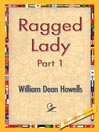 Ragged Lady, Part 1